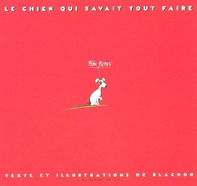 Le chien qui savait tout faire - Click to enlarge picture.