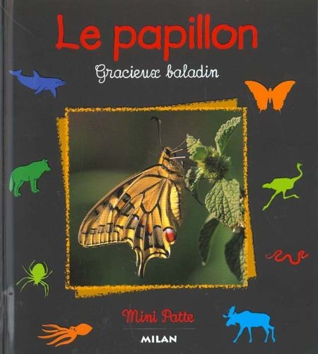 Le Papillon - Gracieux baladin - Click to enlarge picture.
