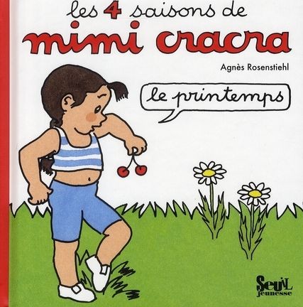 Les 4 saisons de Mimi Cracra — Le printemps - Click to enlarge picture.