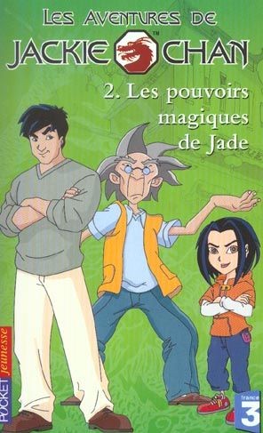Les aventures de Jackie Chan — Les pouvoirs magiques de Jade - Click to enlarge picture.