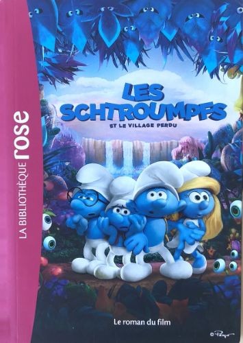 Les Schtroumpfs et le village perdu — Le roman du film - Click to enlarge picture.