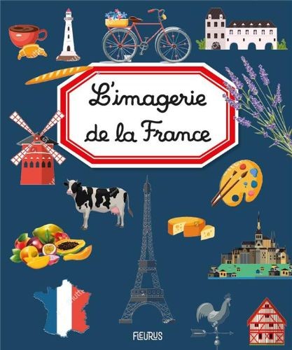 L'imagerie de la France - Click to enlarge picture.