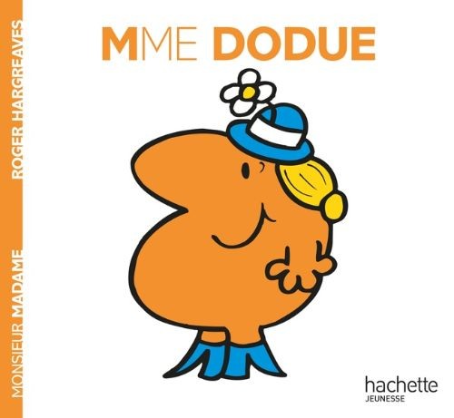 Madame Dodue - Click to enlarge picture.