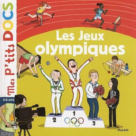 Mes p'tits DOCS - Les Jeux olympiques - Click to enlarge picture.
