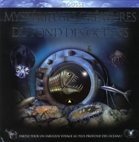 Mystérieuses créatures du fond des océans - Click to enlarge picture.