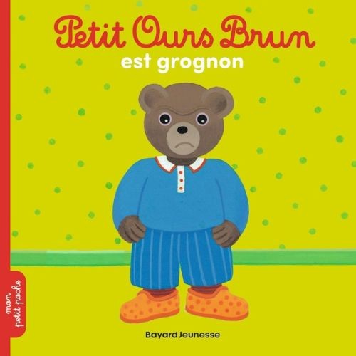Petit Ours Brun est grognon - Click to enlarge picture.