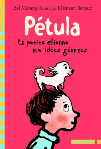 Pétula, la petite chienne aux idées géantes - Click to enlarge picture.