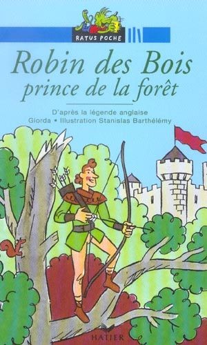 Ratus Poche — Robin des Bois, prince de la forêt - Click to enlarge picture.