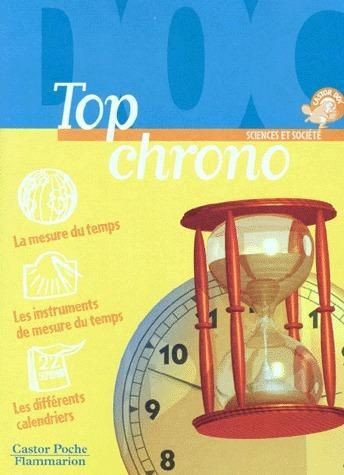Top chrono - La mesure du temps qui passe - Click to enlarge picture.