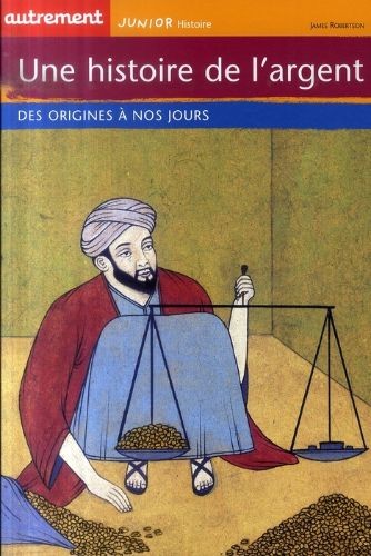 Une histoire de l'argent - des origines à de nos jours - Click to enlarge picture.