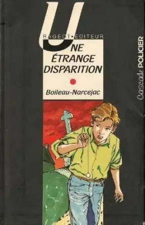 Une étrange disparition - Click to enlarge picture.