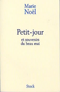 Petit-jour et souvenirs du beau mai - Click to enlarge picture.