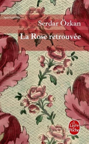La Rose retrouvée - Click to enlarge picture.