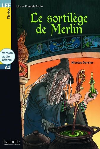LFF - Le sortilège de Merlin - A2 - Click to enlarge picture.