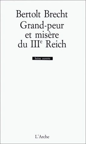 Grand-peur et misère du IIIe Reich - Click to enlarge picture.