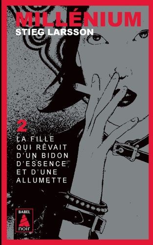 Millénium 2 — La fille qui rêvait d'un bidon d'essence et d'une allumette - Click to enlarge picture.