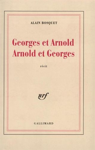 Georges et Arnold, Arnold et Georges - Click to enlarge picture.