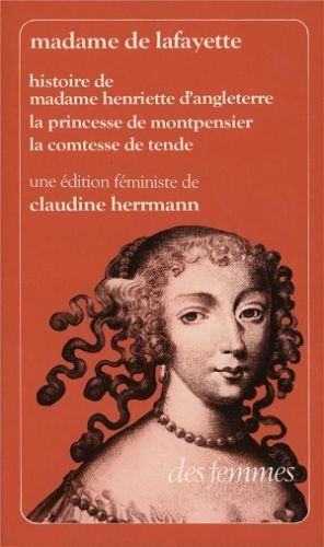 Histoire de Madame Henriette d'Angleterre / La Princesse de Montpensier - Click to enlarge picture.