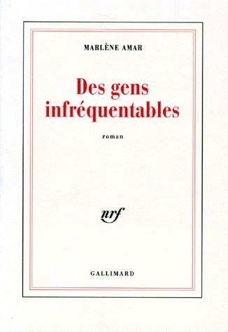 Des gens infréquentables - Click to enlarge picture.