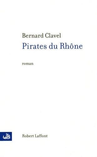 Pirates du Rhône - Click to enlarge picture.