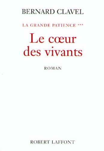 La grande patience - Le Cœur des Vivants, Tome 3 - Click to enlarge picture.