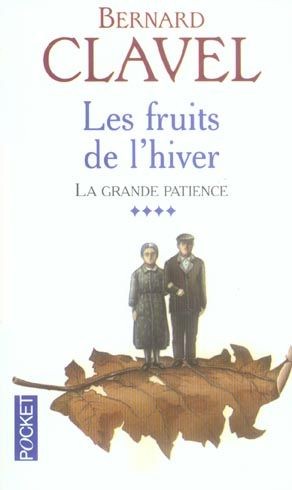 La grande patience - Les Fruits de l'Hiver, Tome 4 - Click to enlarge picture.