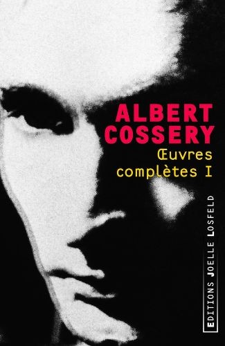Albert Cossery — Œuvres complètes I - Click to enlarge picture.