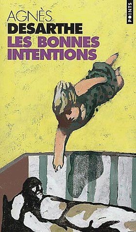 Les bonnes intentions - Click to enlarge picture.