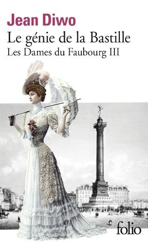 Les Dames du Faubourg - Le génie de la Bastille, Tome 3 - Click to enlarge picture.