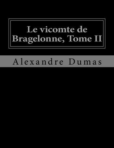 Le Vicomte de Bragelonne II - Click to enlarge picture.