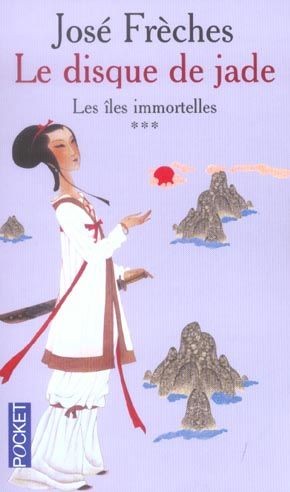 Le disque de jade — Les îles immortelles, Tome 2 - Click to enlarge picture.