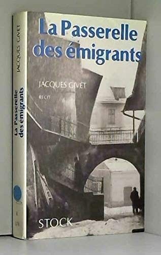 La Passerelle des émigrants - Click to enlarge picture.