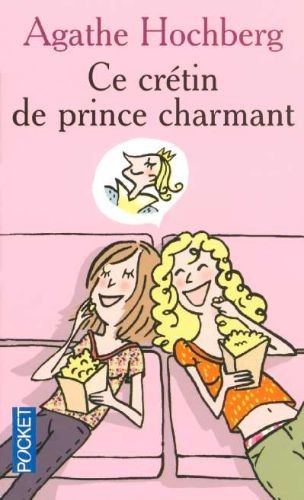 Ce crétin de prince charmant - Click to enlarge picture.