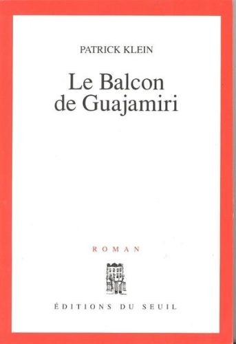 Le Balcon de Guajamiri - Click to enlarge picture.