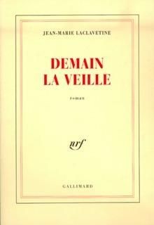 Demain la veille - Click to enlarge picture.