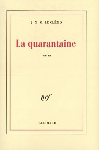 La quarantaine - Click to enlarge picture.