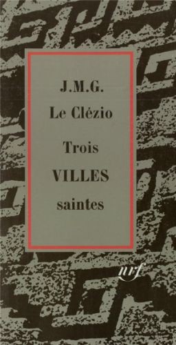 Trois villes saintes - Click to enlarge picture.