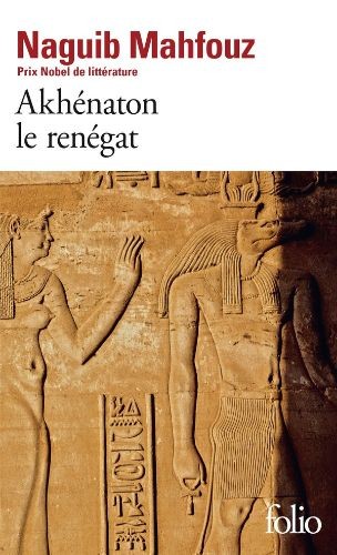 Akhénaton le renégat - Click to enlarge picture.