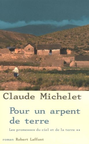 Pour un arpent de terre - Click to enlarge picture.