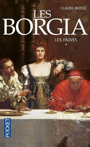 Les Borgia — Les Fauves, Tome 1 - Click to enlarge picture.