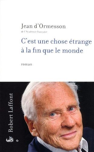 C'est une chose étrange à la fin que le monde - Click to enlarge picture.