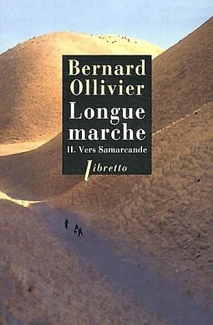 Longue marche - Vers Samarcande, Tome 2 - Click to enlarge picture.