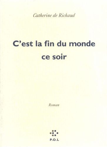 C'est la fin du monde ce soir - Click to enlarge picture.
