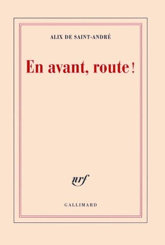 En avant, route ! - Click to enlarge picture.