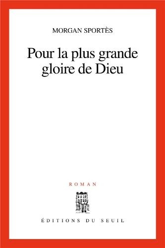 Pour la plus grande gloire de Dieu - Click to enlarge picture.