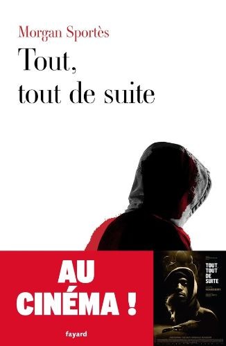 Tout, tout de suite - Click to enlarge picture.