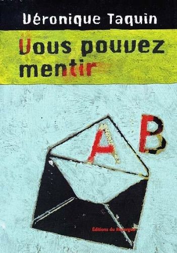 Vous pouvez mentir - Click to enlarge picture.