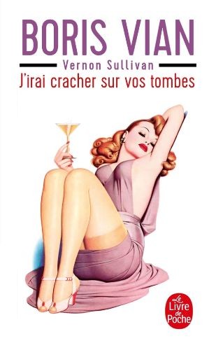 J'irai cracher sur vos tombes - Click to enlarge picture.