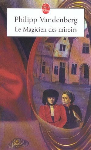 Le Magicien des miroirs - Click to enlarge picture.