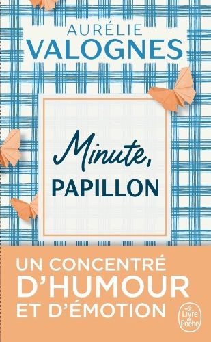 Minute, papillon ! - Click to enlarge picture.